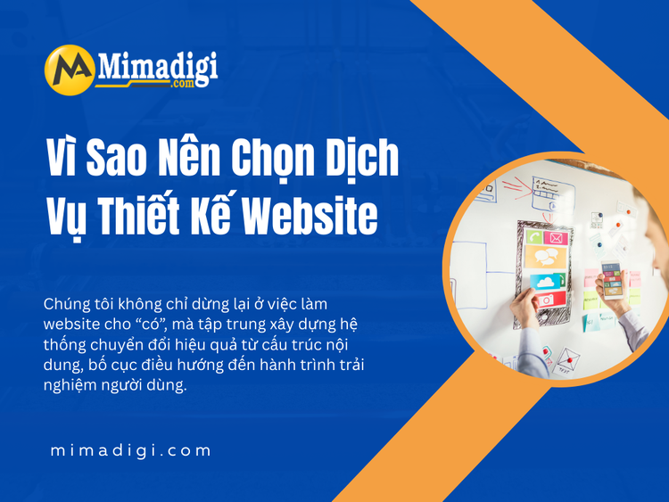 Vì Sao Nên Chọn Dịch Vụ Thiết Kế Website Tại MIMA?