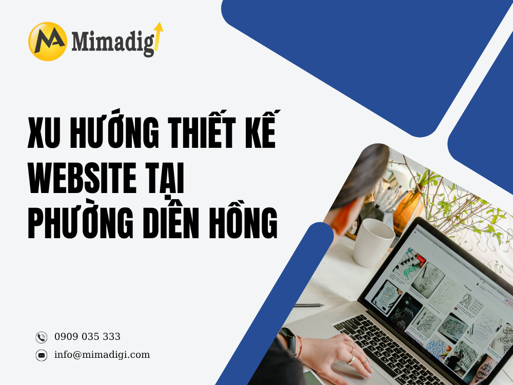 Xu Hướng Thiết Kế Website Tại Phường Diên Hồng tại mima