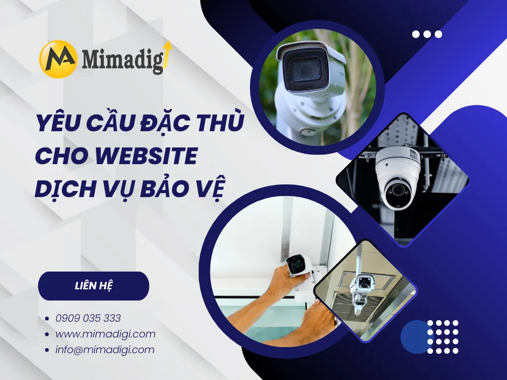 Yêu cầu đặc thù cho website dịch vụ bảo vệ tại mima
