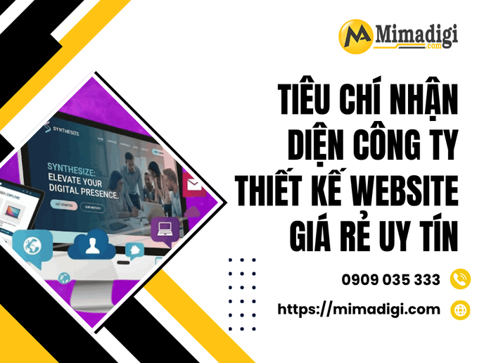 Tiêu Chí Nhận Diện Công Ty Thiết Kế Website Giá Rẻ Uy Tín