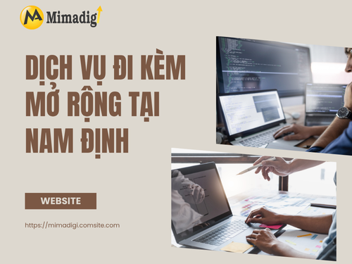 Thiết kế website tại Nam Định – Tối ưu tốc độ, bảo mật cao của mimadigi