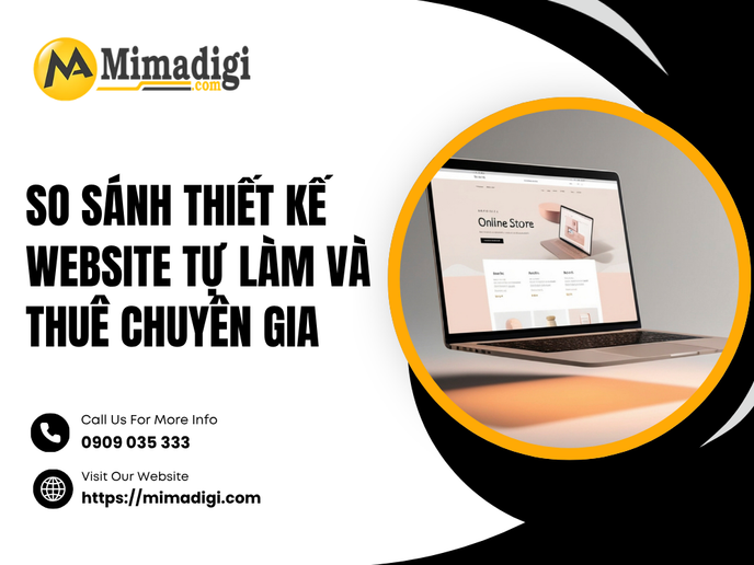 So Sánh Thiết Kế Website Tự Làm Và Thuê Chuyên Gia