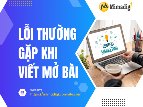 Cách viết mở bài hấp dẫn giữ chân người đọc của mimadigi