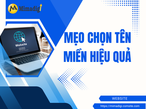 Các tên miền phổ biến: .com, .vn, .net, .org và cách chọn lựa phù hợp của mimadigi