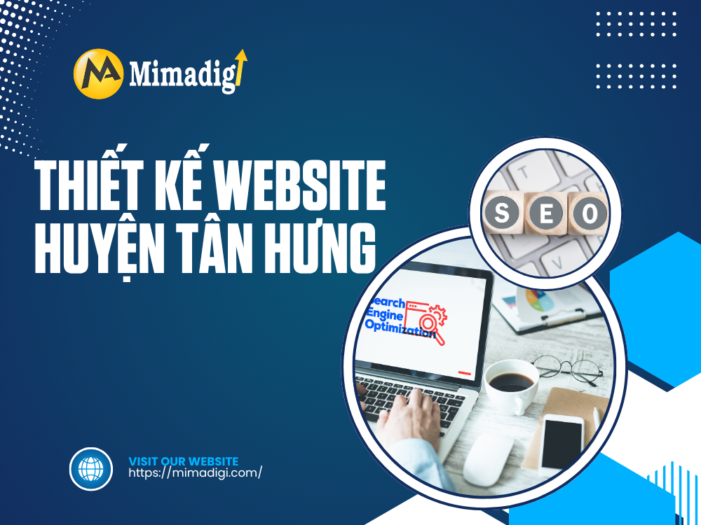 Website design in Tan Hung District, Tay Ninh City at MIMADIGI