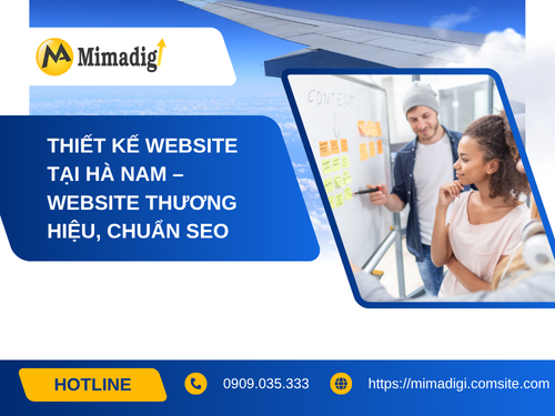 Thiết kế website tại Hà Nam – Website thương hiệu, chuẩn SEO CỦA MIMADIGI
