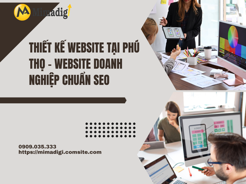 Thiết kế website tại Phú Thọ – Website doanh nghiệp chuẩn SEO của mimadigi