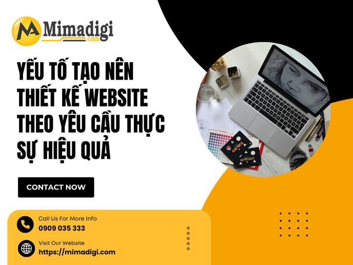 Yếu Tố Tạo Nên Thiết Kế Website Theo Yêu Cầu Thực Sự Hiệu Quả