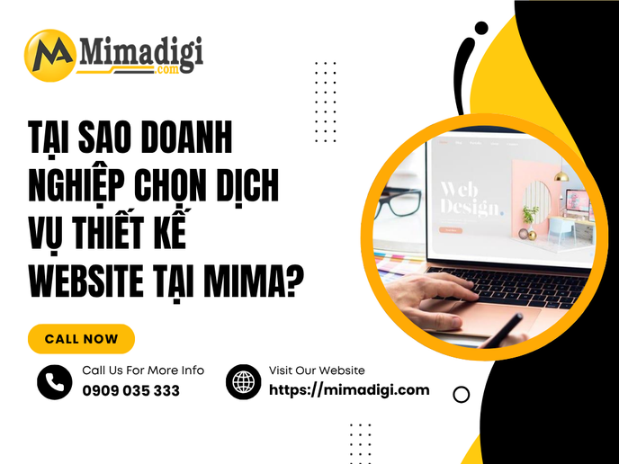 Tại Sao Doanh Nghiệp Chọn Dịch Vụ Thiết Kế Website Tại MIMA?