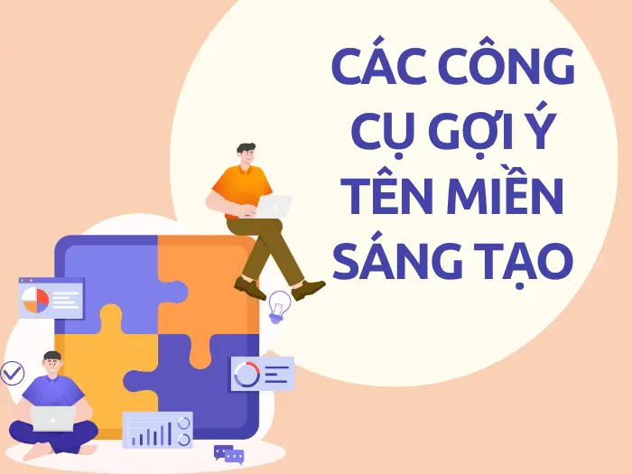 Các công cụ gợi ý tên miền sáng tạo