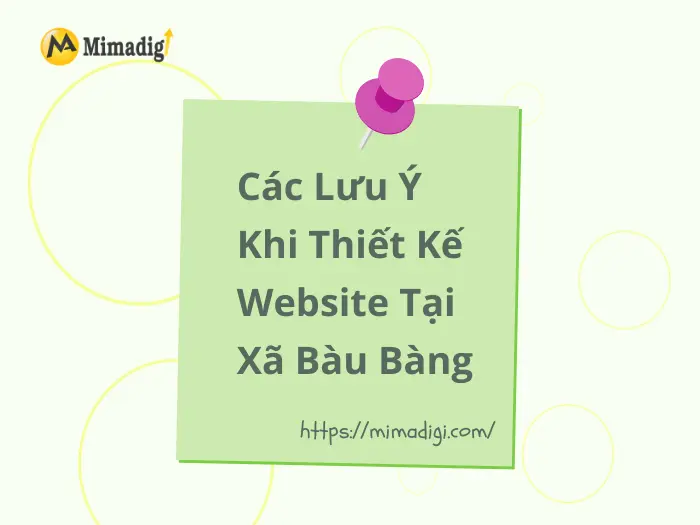 Các Lưu Ý Khi Thiết Kế Website Tại Xã Bàu Bàng