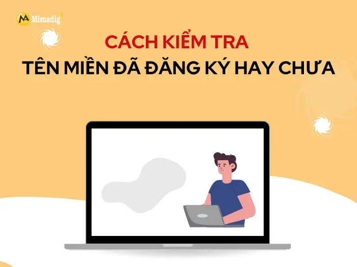 Cách kiểm tra tên miền đã đăng ký hay chưa