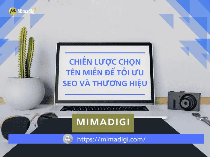 Chiến lược chọn tên miền để tối ưu SEO và thương hiệu