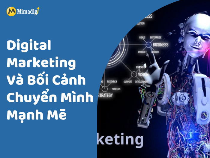 Digital Marketing and a Strong Transformation Context by MIMADIGI