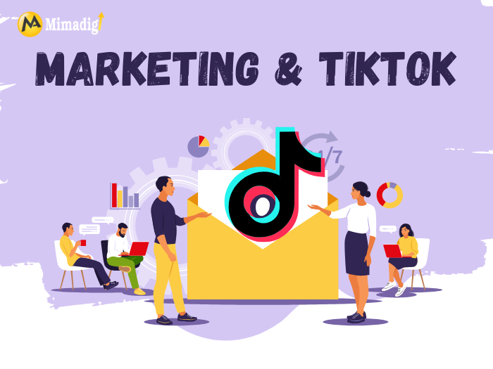 Business Marketing and Tiktok: A Breakthrough Combination in the Digital Age by MIMADIGI