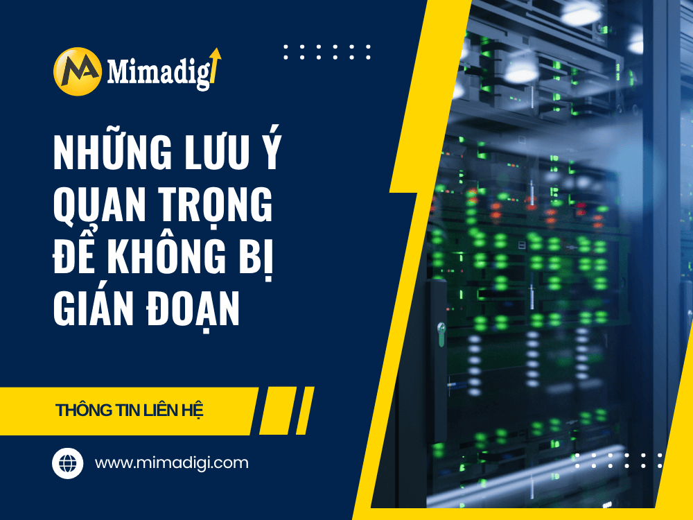 Important notes to avoid interruption at MIMADIGI
