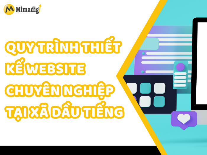Quy Trình Thiết Kế Website Chuyên Nghiệp Tại Xã Dầu Tiếng 