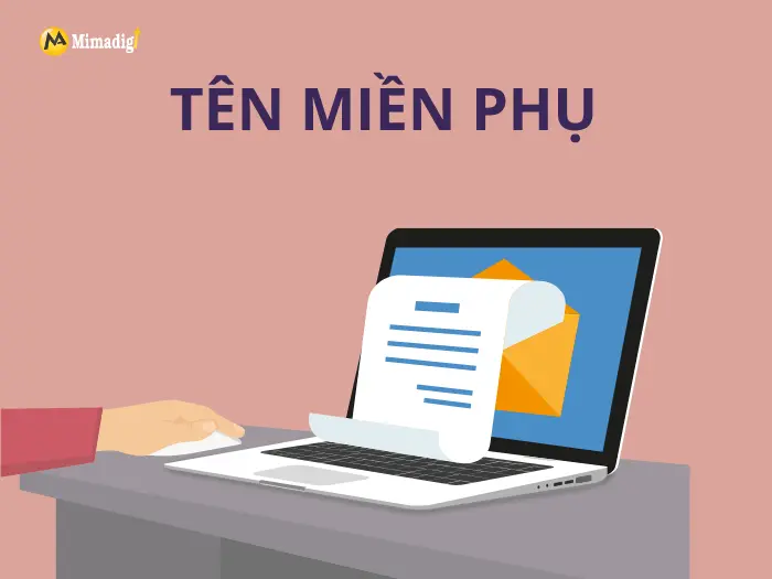 Tên miền phụ là gì? 