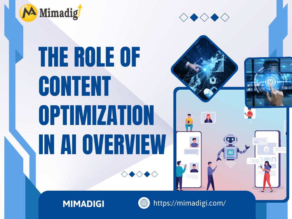 The Role of Content Optimization in AI Overview