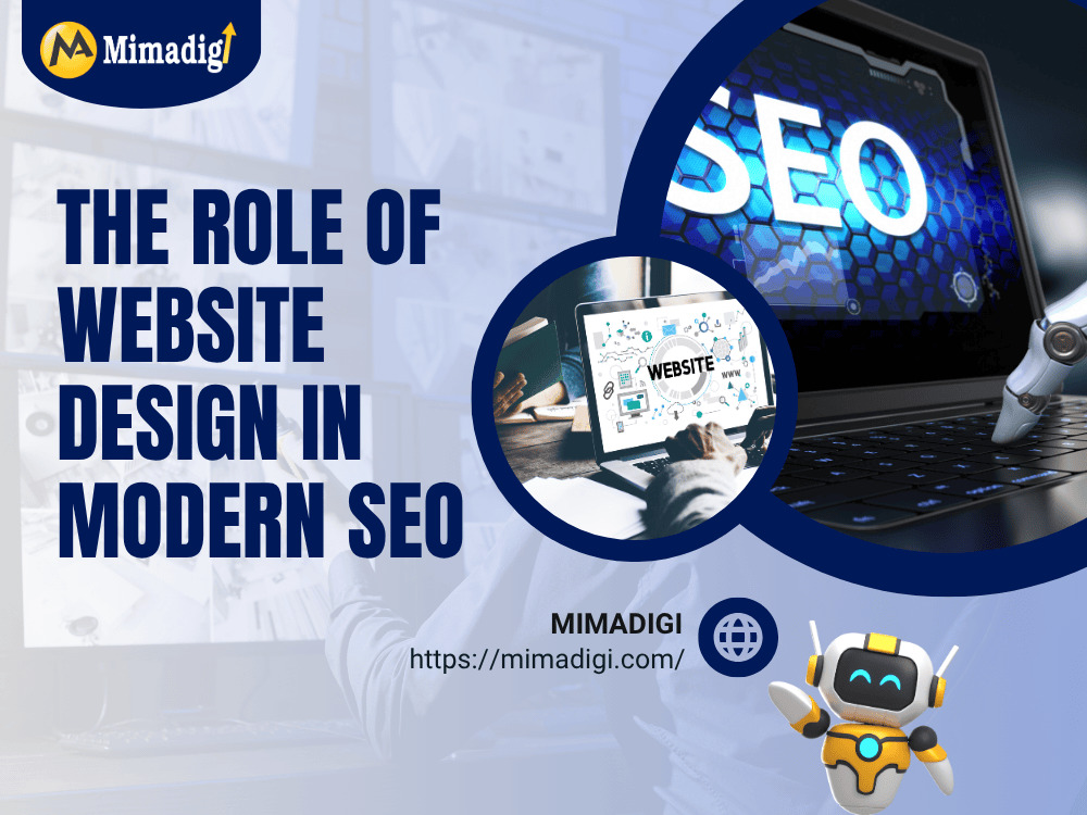 The Role of Website Design in Modern SEO 