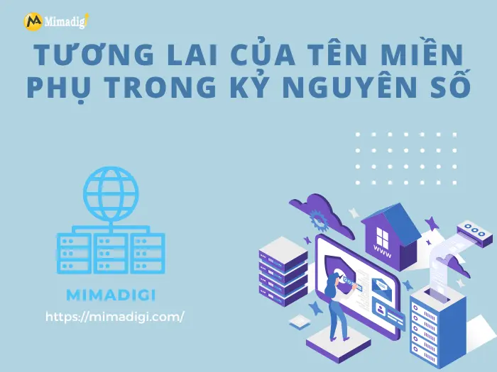 Tương lai của tên miền phụ trong kỷ nguyên số