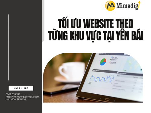 Thiết kế website tại Yên Bái – Chuẩn SEO, giá cạnh tranh của mimadigi