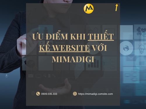 Thiết kế website tại Hậu Giang – Tư vấn chuyên sâu miễn phí của mimadigi