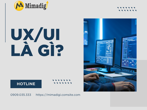 Thiết kế website chuẩn UX/UI là gì? Tác động tới chuyển đổi ra sao? của mimadigi