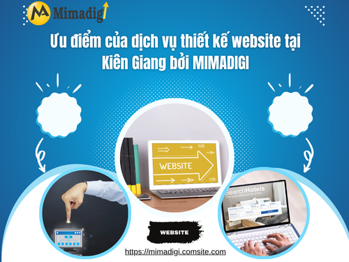Thiết kế website tại Kiên Giang – Tối ưu chuyển đổi khách hàng của thiết kế website MIMADIGI