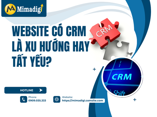 Website tích hợp hệ thống CRM tại mimadigi