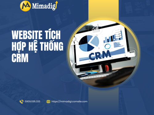 Website tích hợp hệ thống CRM tại mimadigi