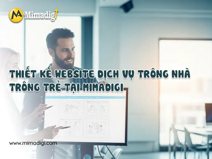 Thiết kế website dịch vụ trông nhà – trông trẻ tại mimadigi