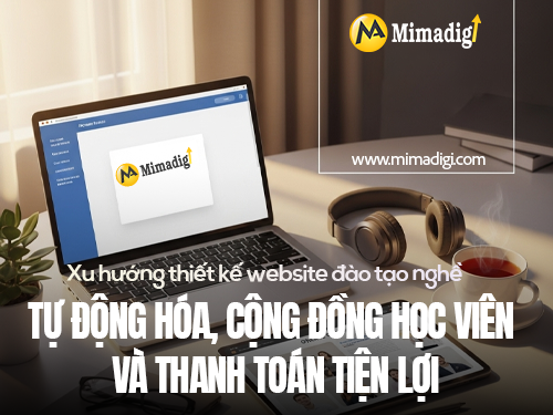 Thiết kế website dạy nghề – kỹ năng tại mimadigi